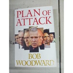 Plan of Attack - Bob Woodward Hardcover, 2004, Dust Jacket Very Good